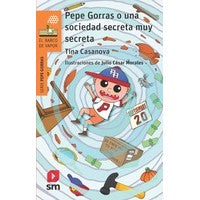 Pepe Gorras y una Sociedad Secreta muy Secreta