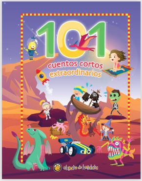 101 Cuentos Cortos Extraordinarios