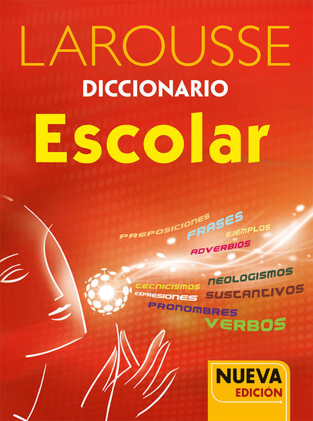 Diccionario Español Escolar Larousse